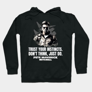 Don't think, just do. Hoodie